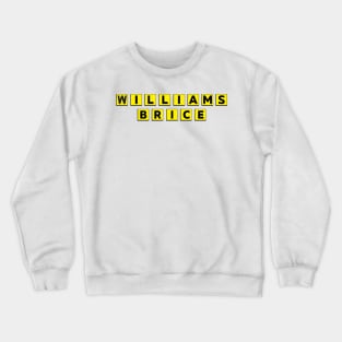 WILLIAMS-BRICE - OPEN LATE Crewneck Sweatshirt